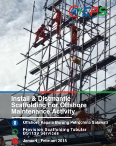 Install & Distmantle Scaffolding For Offshore Maintenance Activity