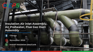Insulation Air inlet Assembly, Insulation Air Preheater, Insulation Flue Gas Duct Assembly