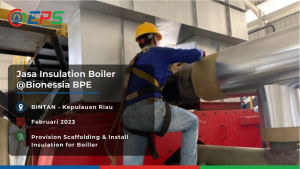 Pemasangan scaffolding dan insulasi boiler