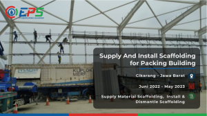 Menyediakan dan memasang scaffolding untuk bangunan packing