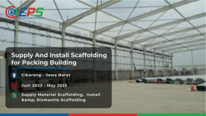 Menyediakan dan memasang scaffolding untuk bangunan packing
