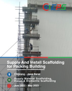 Menyediakan dan memasang scaffolding untuk bangunan packing