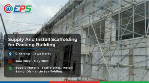Menyediakan dan memasang scaffolding untuk bangunan packing
