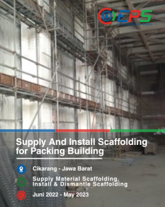Menyediakan dan memasang scaffolding untuk bangunan packing
