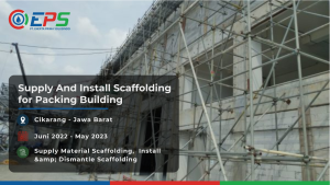 Menyediakan dan memasang scaffolding untuk bangunan packing
